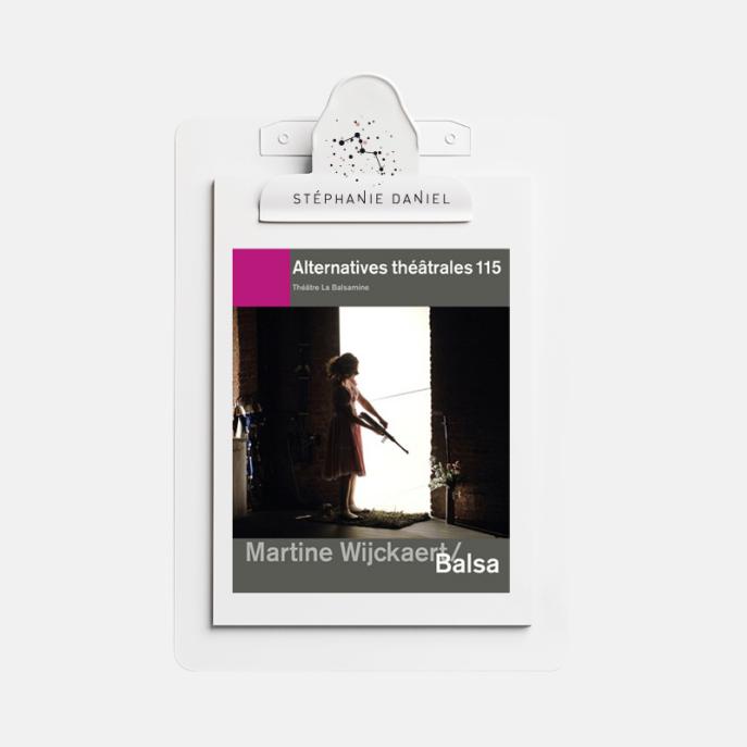 Alternatives Théâtrales N° 115 . Théâtre Le Balsamine